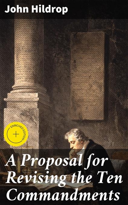 A Proposal ?or Revising the Ten Commandments