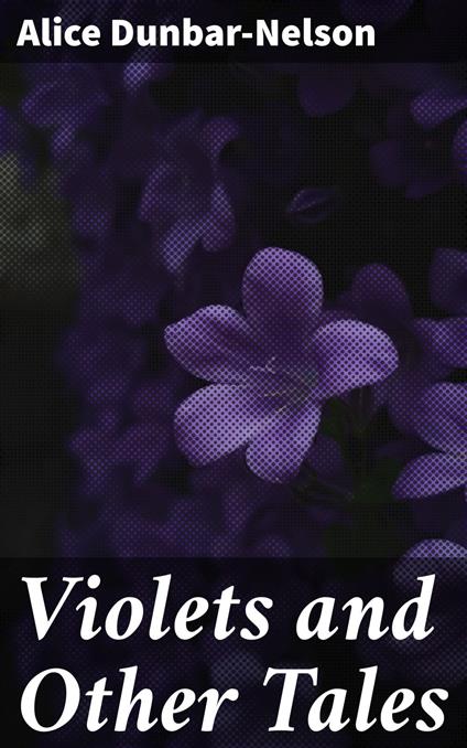Violets and Other Tales
