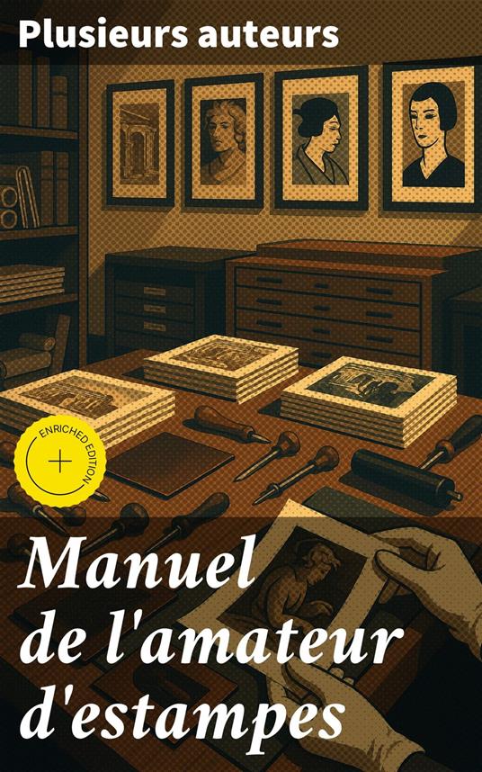 Manuel de l'amateur d'estampes