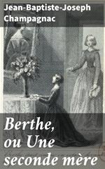 Berthe, ou Une seconde mère