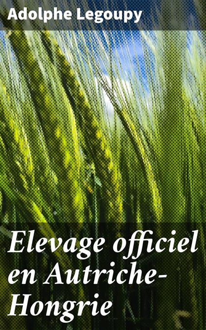 Elevage officiel en Autriche-Hongrie