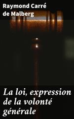 La loi, expression de la volonté générale