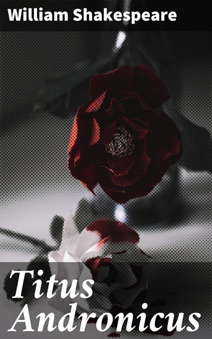 Titus Andronicus - William Shakespeare,Paavo Emil Cajander - ebook