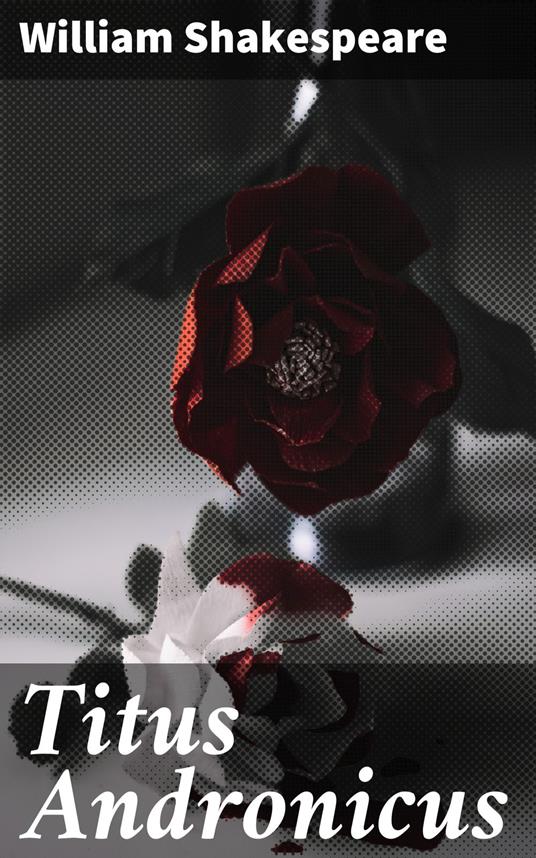 Titus Andronicus - William Shakespeare,Paavo Emil Cajander - ebook