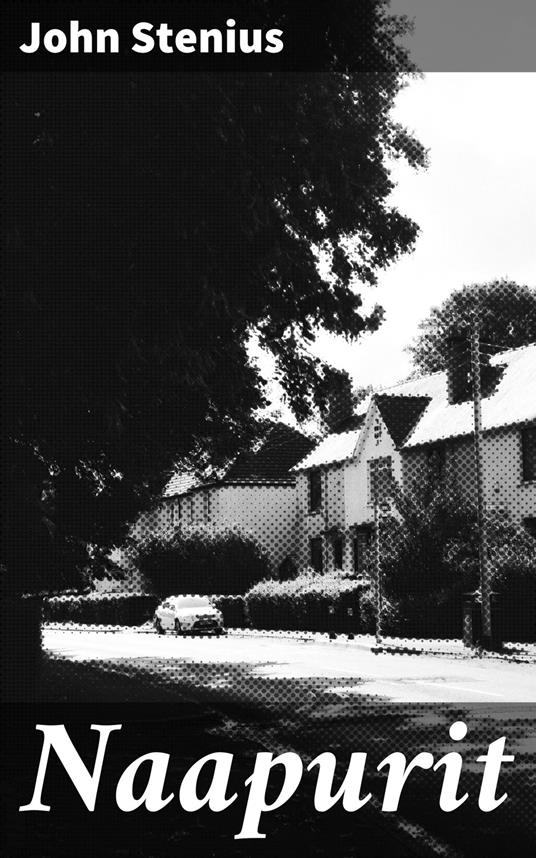 Naapurit - John Stenius - ebook