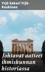 Johtavat aatteet ihmiskunnan historiassa