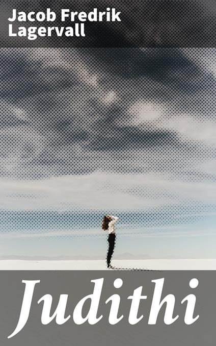 Judithi - Jacob Fredrik Lagervall - ebook