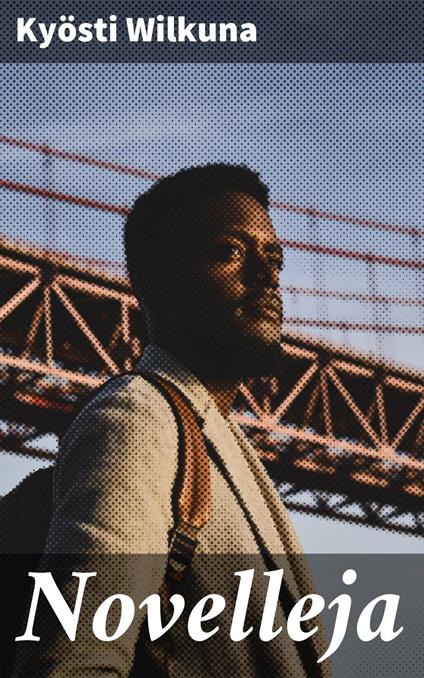 Novelleja - Kyösti Wilkuna - ebook