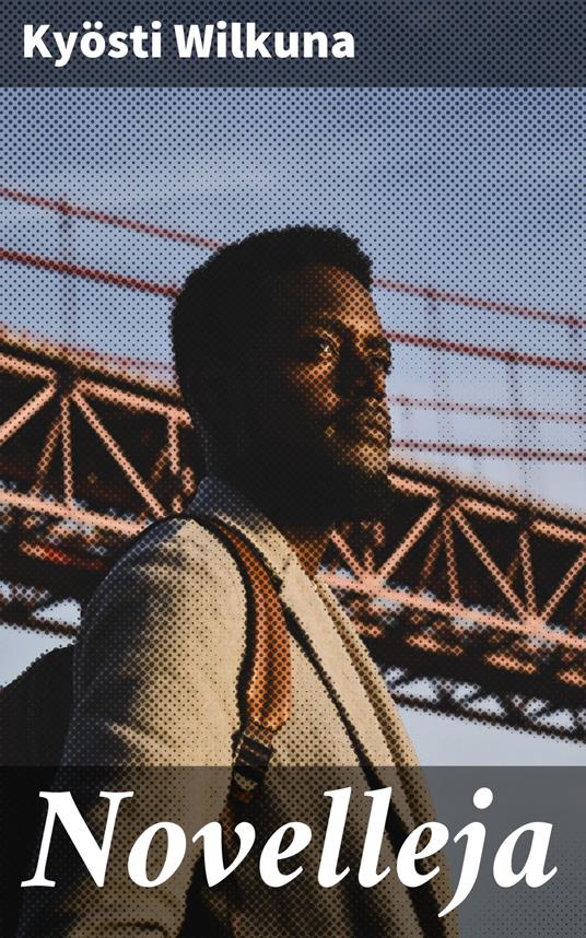 Novelleja - Kyösti Wilkuna - ebook