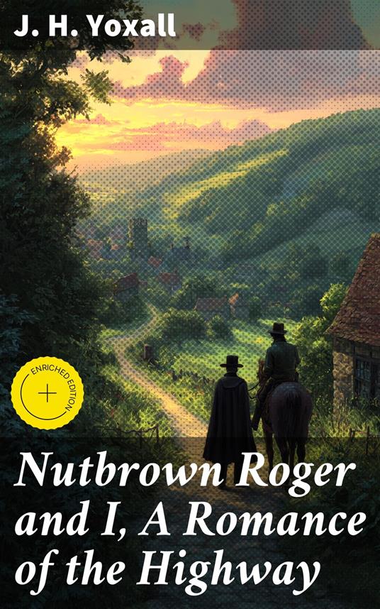 Nutbrown Roger and I, A Romance of the Highway