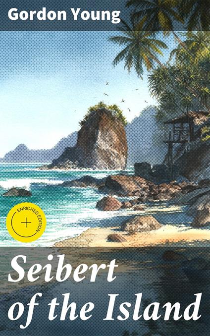 Seibert of the Island