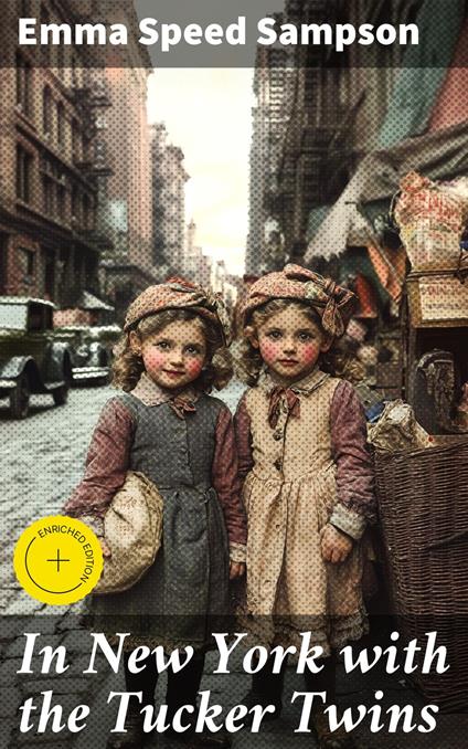 In New York with the Tucker Twins - Fiona Dixon,Emma Speed Sampson,Good Press - ebook