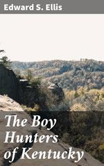 The Boy Hunters of Kentucky