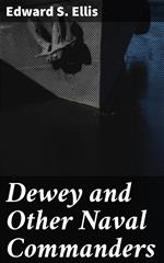 Dewey and Other Naval Commanders