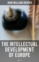 The Intellectual Development of Europe (Vol. 1&2)