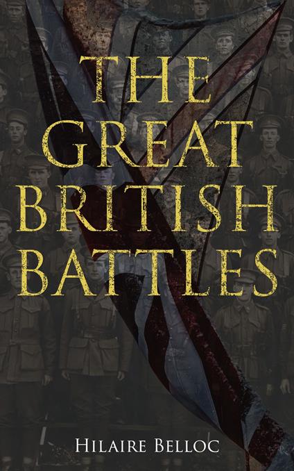 The Great British Battles
