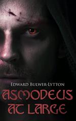 Asmodeus at Large