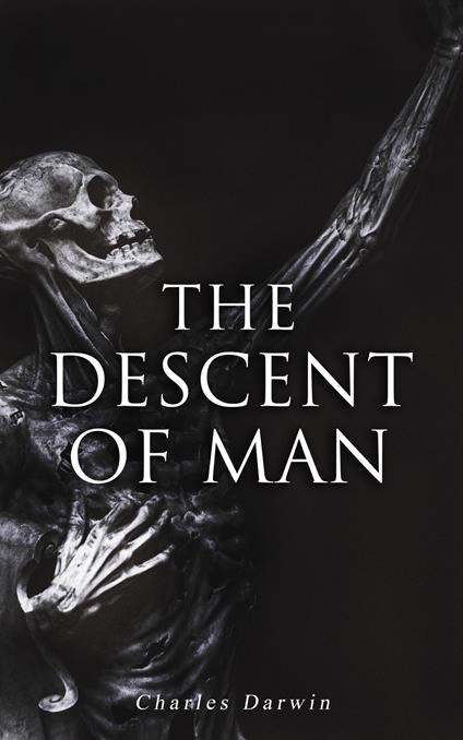 The Descent of Man