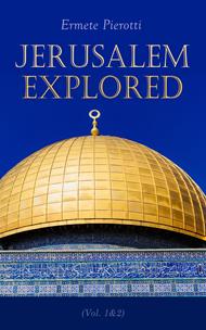 Jerusalem Explored (Vol. 1&2)
