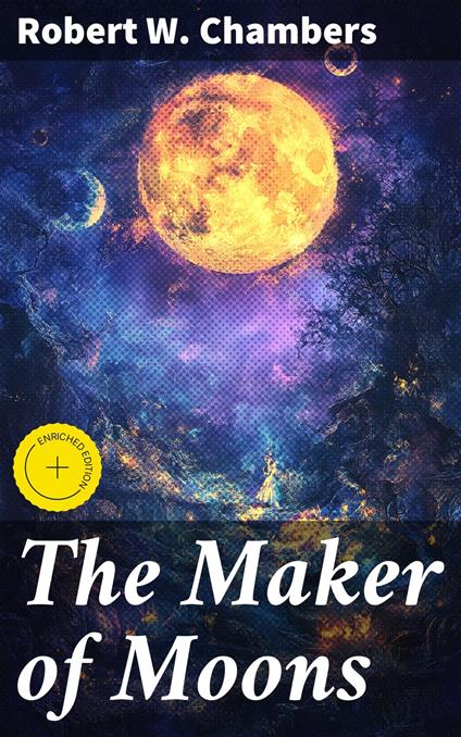 The Maker of Moons