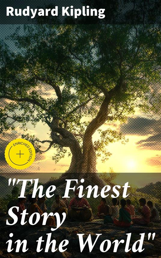 "The Finest Story in the World"