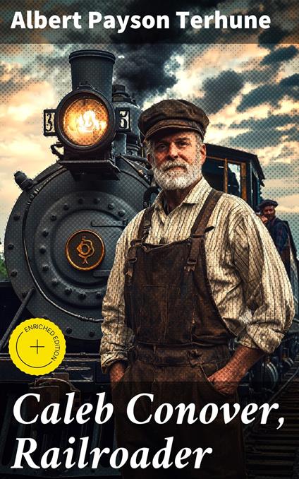 Caleb Conover, Railroader