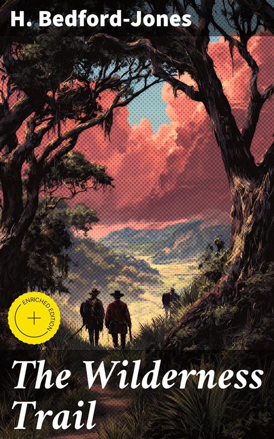 The Wilderness Trail
