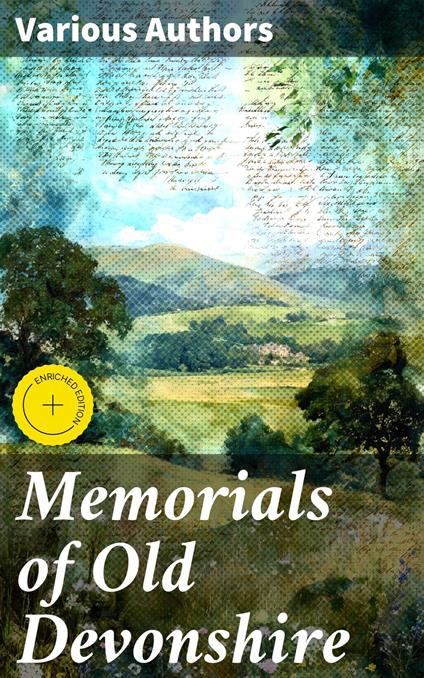 Memorials of Old Devonshire