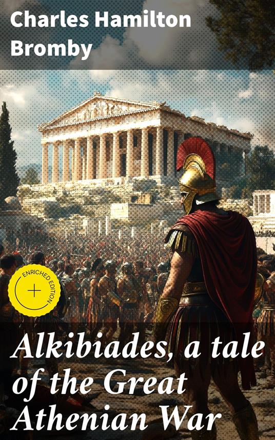Alkibiades, a tale of the Great Athenian War