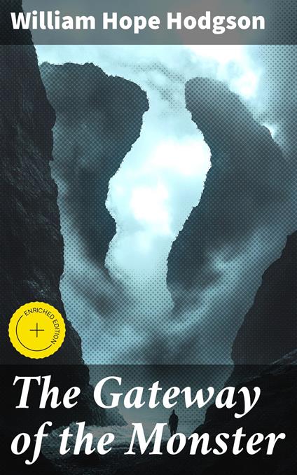 The Gateway of the Monster