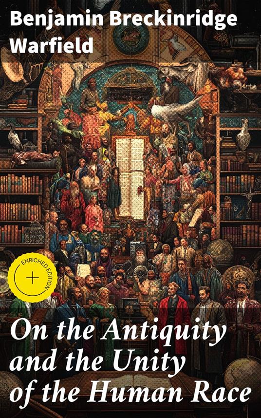 On the Antiquity and the Unity of the Human Race