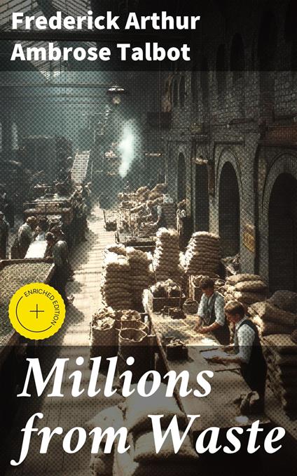 Millions from Waste