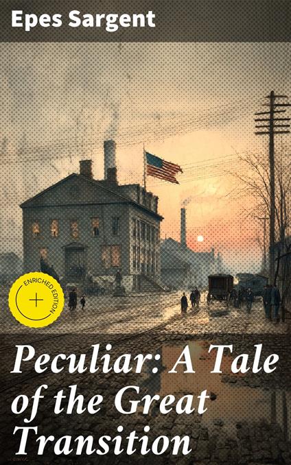 Peculiar: A Tale of the Great Transition