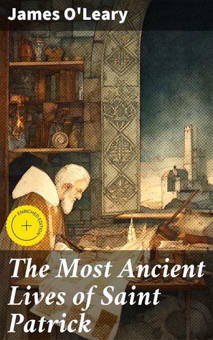 The Most Ancient Lives of Saint Patrick