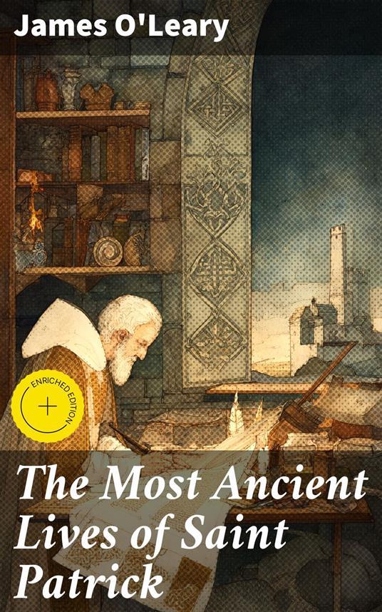 The Most Ancient Lives of Saint Patrick
