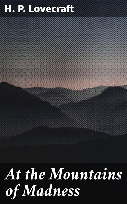 At the Mountains of Madness
