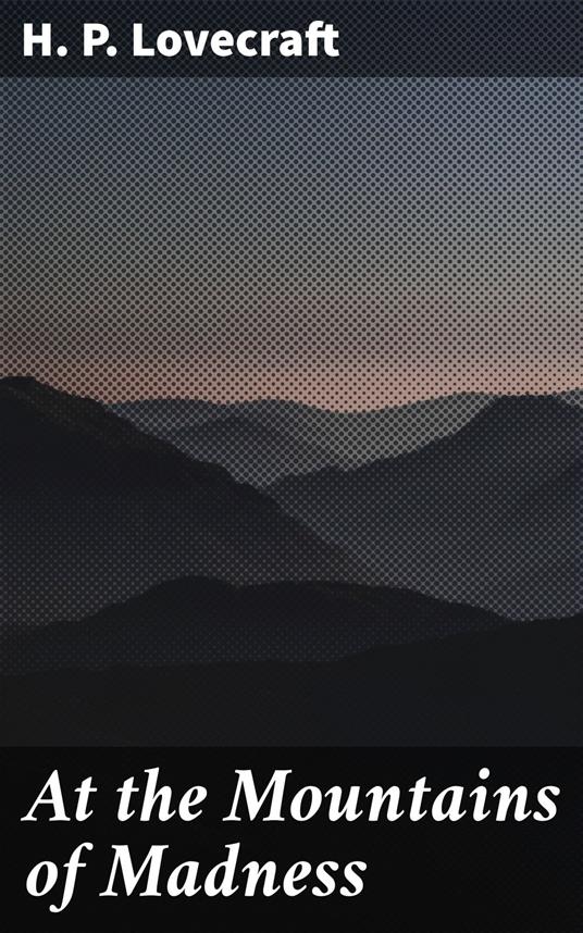 At the Mountains of Madness