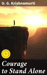 Courage to Stand Alone