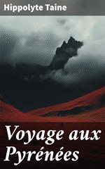 Voyage aux Pyrénées
