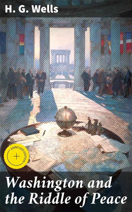 Washington and the Riddle of Peace