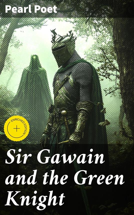 Sir Gawain and the Green Knight