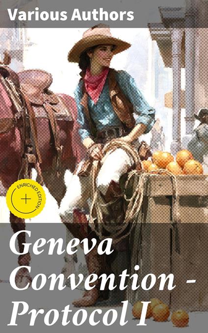 Geneva Convention — Protocol I