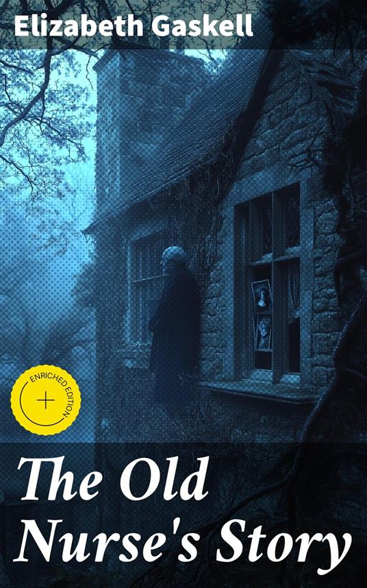 The Old Nurse's Story