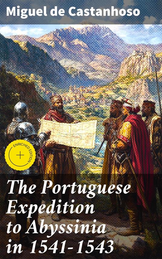 The Portuguese Expedition to Abyssinia in 1541–1543
