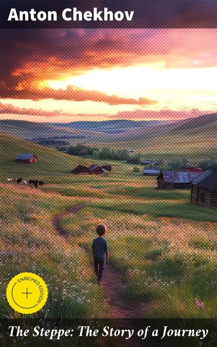 The Steppe: The Story of a Journey