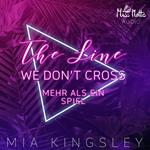 The Line We Don't Cross