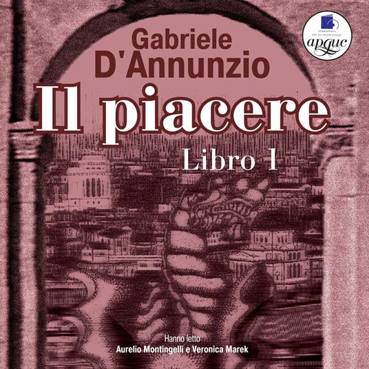 Il piacere: Libro 1