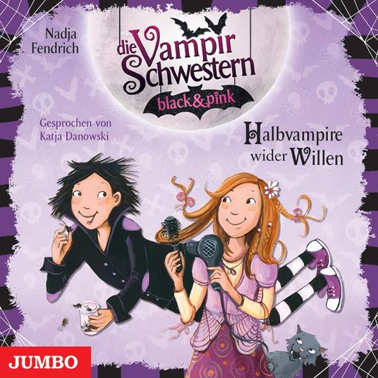 Die Vampirschwestern black & pink. Halbvampire wider Willen [Band 1]