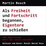 Als Freiheit und Fortschritt begannen, Eigentore zu schießen