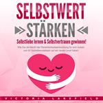 SELBSTWERT STÄRKEN